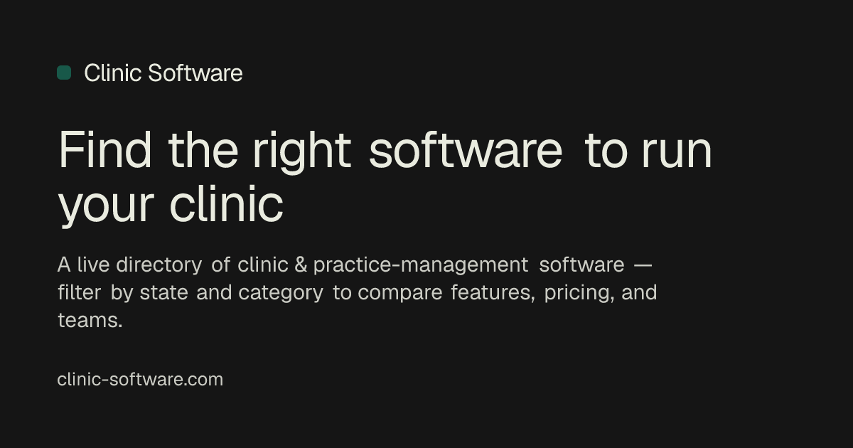Clinic Software — Find the right software to run your clinic